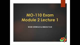 Celebrity MO-110 | Module 2 Lecture 1 | Microsoft Word Ribbon & Interface Tour Profile