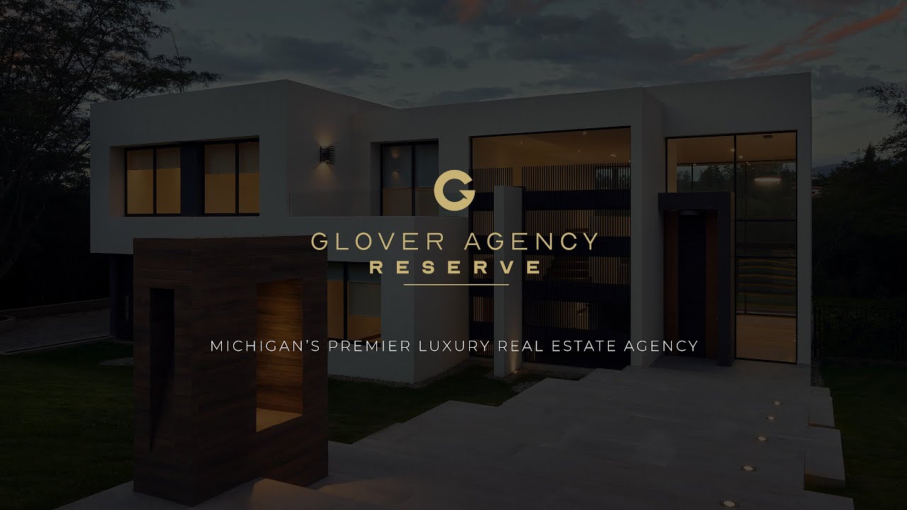 Glover Agency Reserve | Michigan's Premier Luxury Real Estate Agency