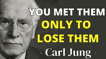 Why the Universe Sends You Someone You Can’t Fall in Love With - CARL JUNG