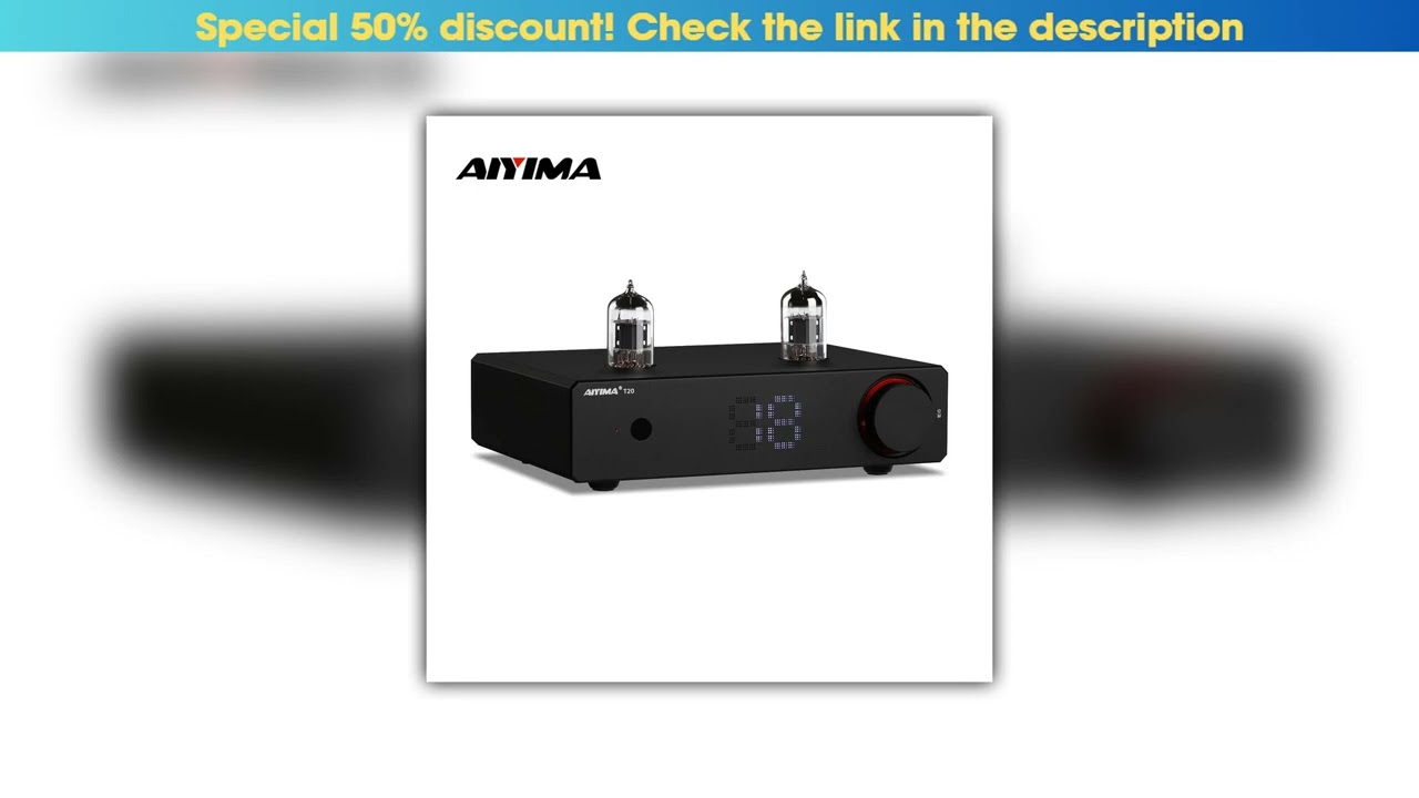 First Look AIYIMA Audio T20 Tube Preamplifier Full Balanced XLR/RCA Output Stereo Preamp with DAC A