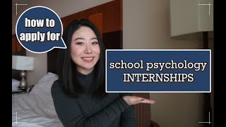 How to apply for SCHOOL PSYCHOLOGY INTERNSHIPS! (things you MUST include)