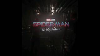 Spider-Man No Way Home edit