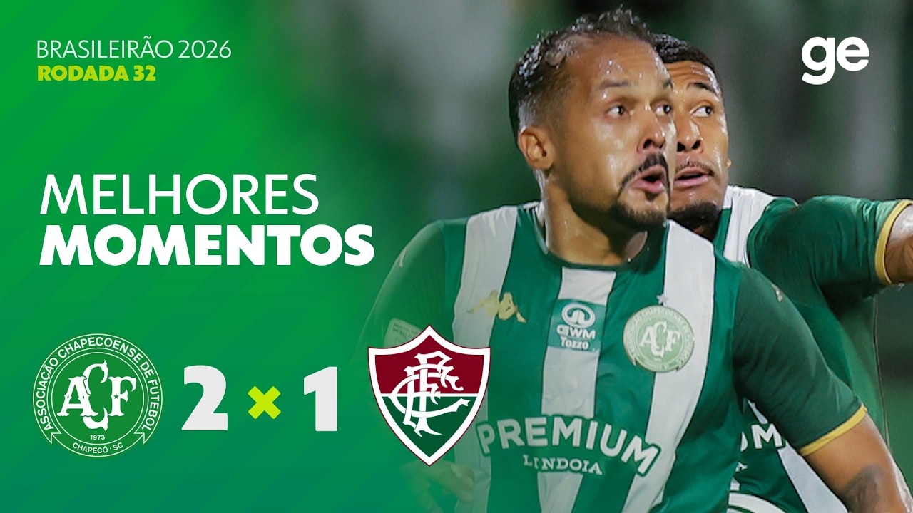 CHAPECOENSE 2 X 1 FLUMINENSE | MELHORES MOMENTOS | 32ª RODADA | BRASILEIRÃO 2026 | ge.globo