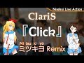 ClariS『Click』ミツキヨ (Mitsukiyo) Remix| Nisekoi Live Action MV | (English and Japanese lyrics)