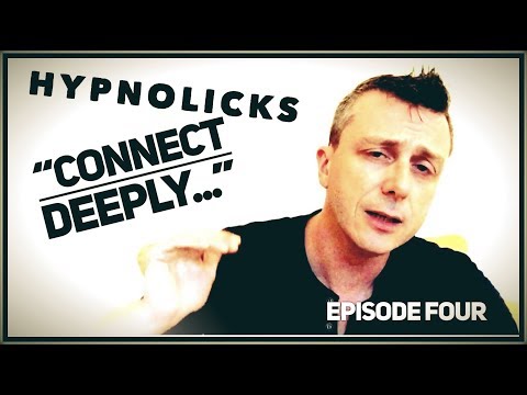 Connect Deeply... (Hypnolicks #4) | HYPNOSIS & NLP Language Skills