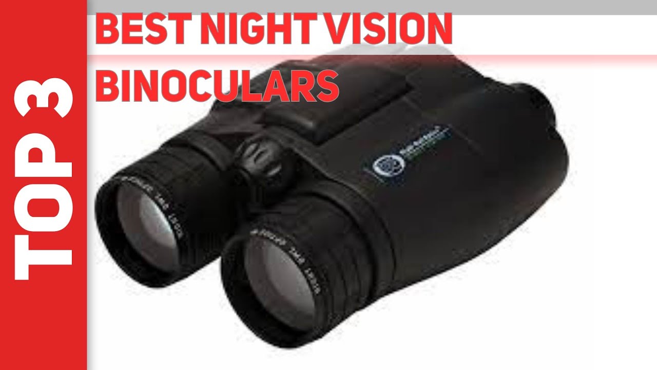 Best Night Vision Binoculars in 2023 [Top 3 Best Night Vision Binoculars] YouTube
