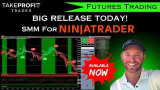 BIG RELEASE: SMM FOR NINJA TRADER!