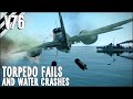 Torpedo Fails, Water Crashes & More! V76 | IL-2 Sturmovik Flight Simulator Crashes