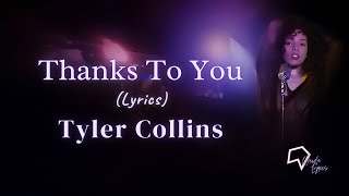 Tyler Collins   Thanks To You s