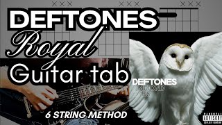 Deftones - Royal Guitar Tabs Guitar Cover Guitar Tutorial