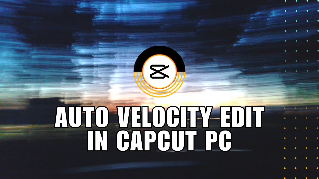 [NEW UPDATE] Auto Velocity Edit In CapCut PC Tutorial