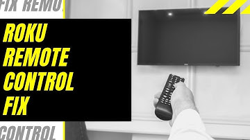 Roku Remote Control Not Working? Try This!