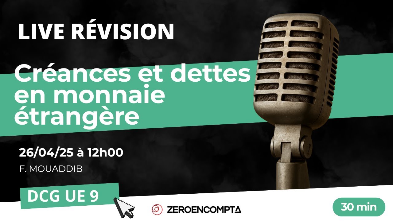[DCG UE 9] - Révision : Créances et dettes en monnaie étrangère
