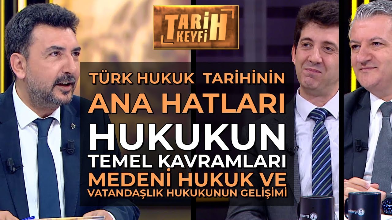 Tarih Keyfi - Türk Hukuk Tarihinin Ana Hatları |Prof. Dr. Emre Esen & Dr. Öğr. Üyesi Kazım Ali Sonat