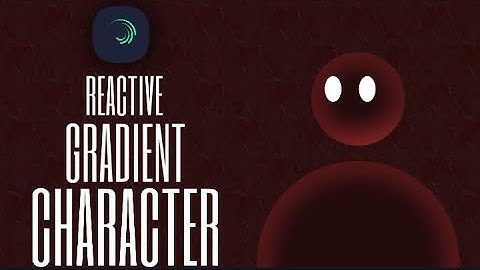 Creative gradient character animation in alight motion [how to make animation]