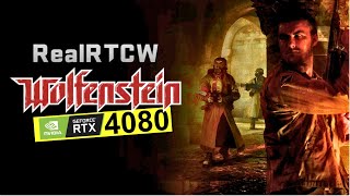 RealRTCW ( Return to Castle Wolfenstein Mod) PC RTX 4080 4K 60 FPS Ultra Settings Gameplay