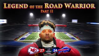 afc divisional | chiefs vs bills | legend of the road warrior - part ii