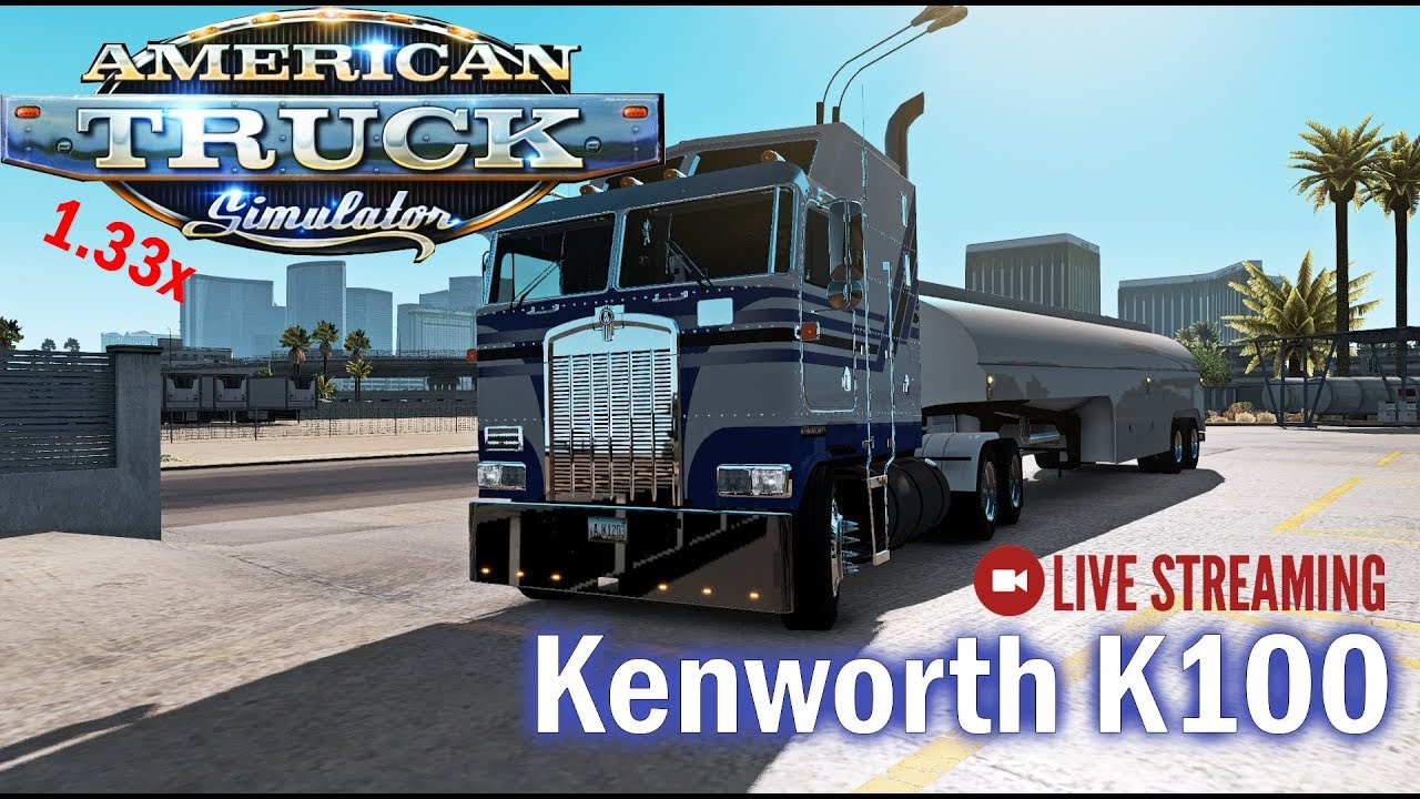ATS 1.33x CanaDream+Coast to Coast+Mexico DLC Oregon Kenworth K100 Live ...