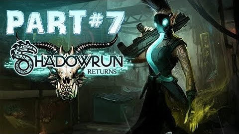 SHADOWRUN RETURNS(The Warehouse & Coyote