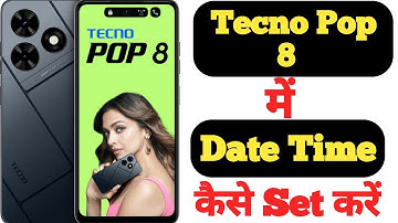 How to set date and time on Tecno Pop 8 || Tecno Pop 8 me date aur time kaise set kare ||