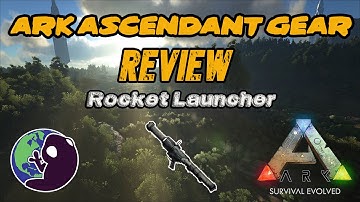 ARK Survival Evolved Ascended Rocket Launcher