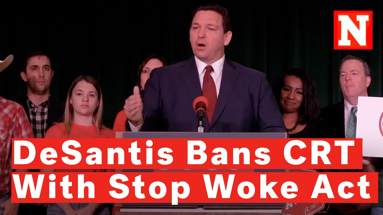 Desantis Proposes ‘Stop Woke Act’ Targeting Critical Race Theory In Schools