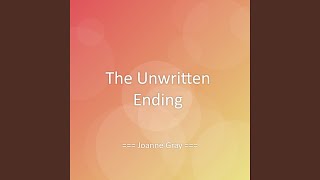 The Unwritten Ending