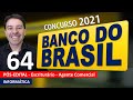 Banco do Brasil Concurso 2021 | Aula 64 de Informática | Pós-Edital