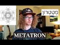 Archangel Metatron Explained:  Kabbalah, Tree of Life, & Metatron's Cube
