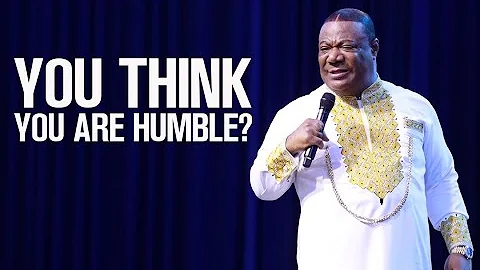 STAYING HUMBLE IS A KEY TO A FULFILLED LIFE - ARCH...