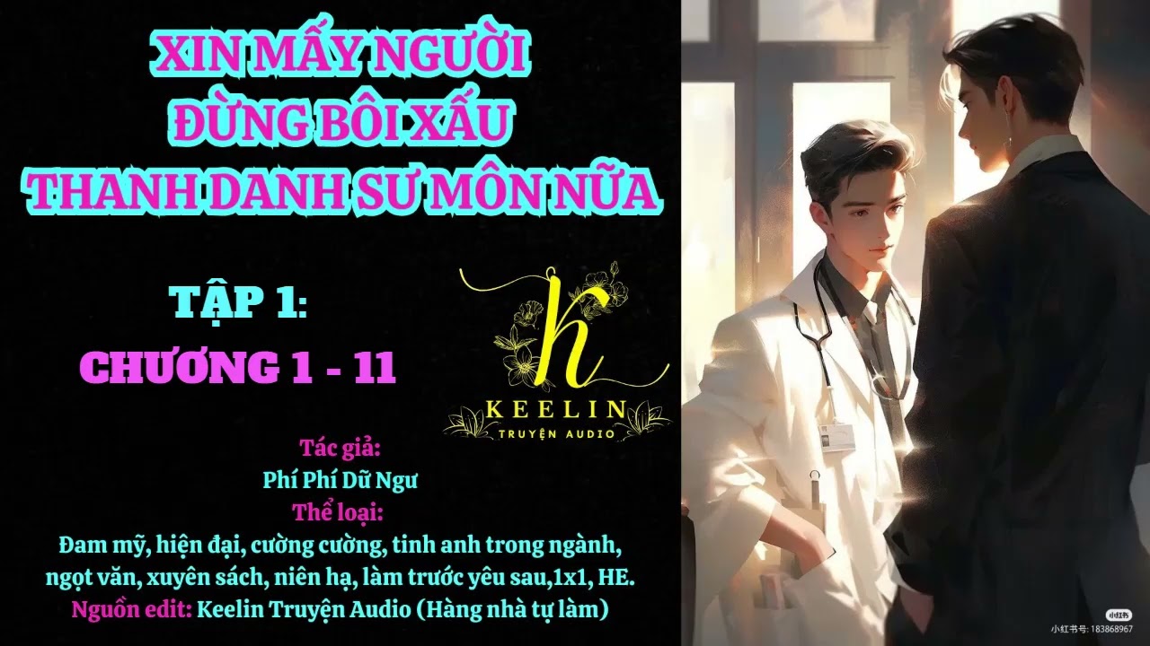 [FULL ] TẬP 1 -XIN MẤY NGƯỜI ĐỪNG BÔI XẤU THANH DANH SƯ MÔN NỮA (Chương 1-11) - Phí Phí Dữ Ngư