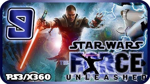 Star Wars: The Force Unleashed Walkthrough Part 9 (PS3, X360, PC) No Commentary