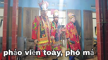 Lễ cấp sắc nhà A Việt, xã Hợp Tiến, Thái Nguyên - Phần 6 - phảo viền toày, phó mả