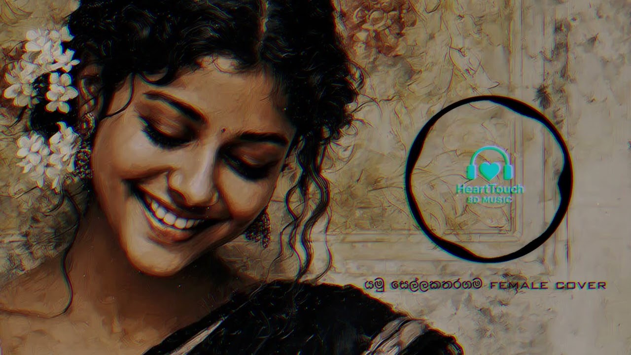 “Yamu Sella Kataragam – Female Cover (Slowed + Reverb + 8D) | Dreamy Sinhala Edit”🎧🍃🩷