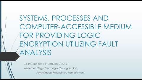 Fault Analysis based Logic Encryption Patent presentation