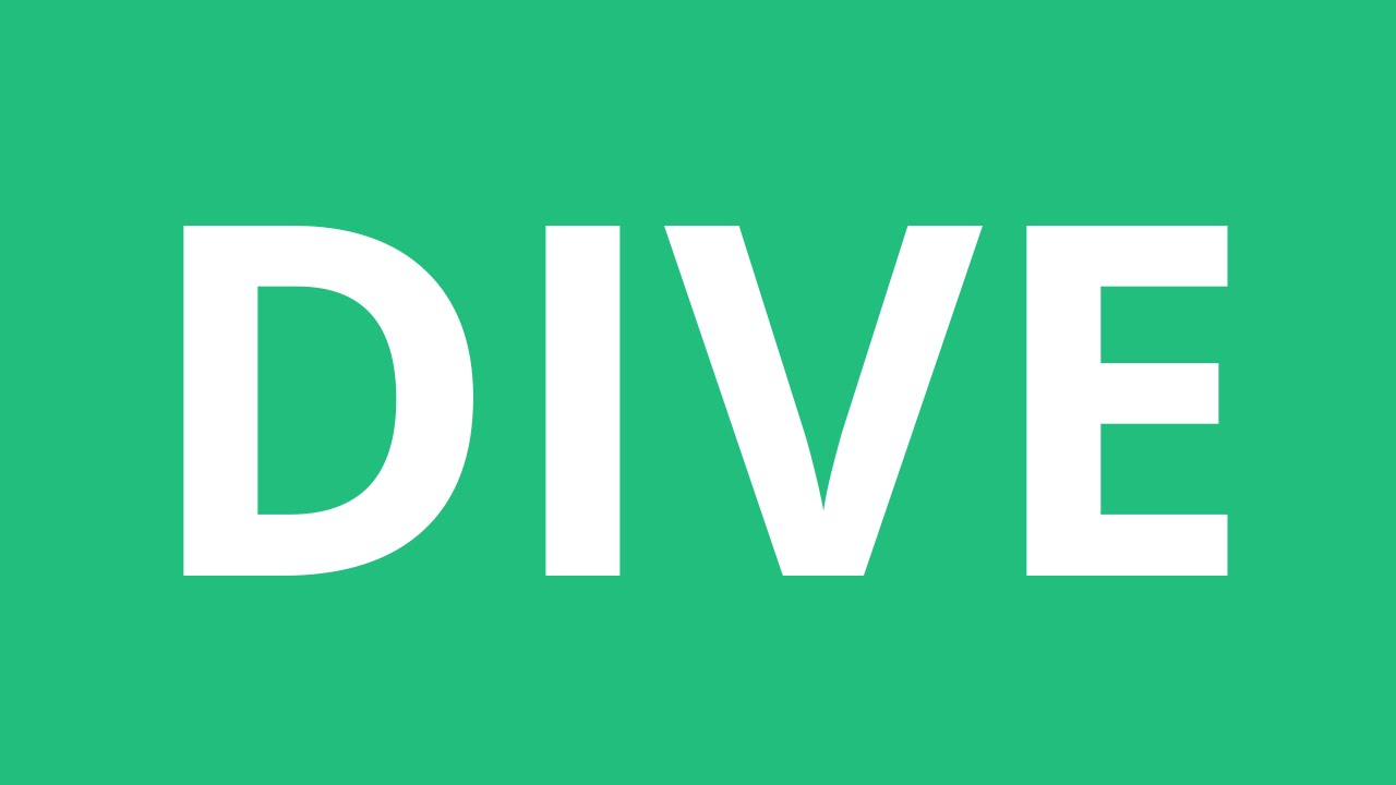 How To Pronounce Dive - Pronunciation Academy - YouTube