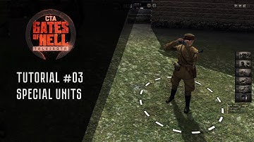 Call to Arms - Gates of Hell: Basic Tutorial #3 - Special units