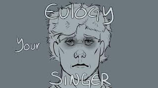 { { Your Eulogy Singer } }