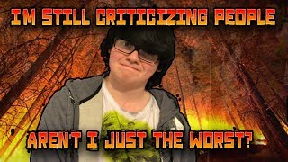 Im Still Criticizing People, Arent I Just The Worst?