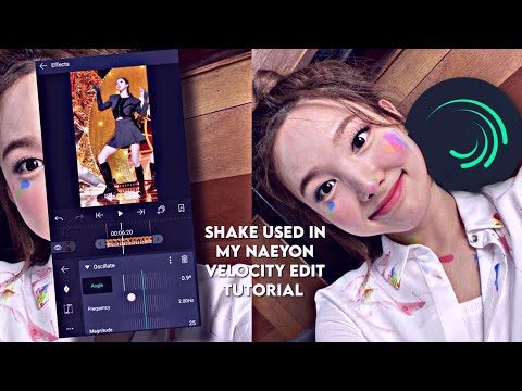 SHAKE I USED IN MY NAEYON VELOCITY EDIT - 【﻿TUTORIAL】