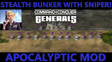 STEALTH BUNKER WITH SNIPER! Command and Conquer Generals Zero Hour 2023 APOCALYPTIC MOD.