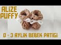 Alize puffy ile 0-3 aylık bebek patik yapımı