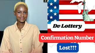 Dv Lottery: what to do if you lost your confirmation number? #confirmdate #number#usa#immigration