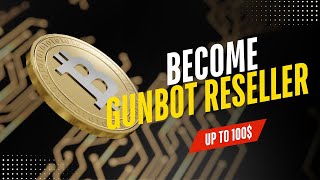 Become a Gunbot Reseller: instant payouts up to 100$ per sale. #reseller #makemoneyonline