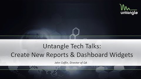 Tech Talks: Create New Reports & Dashboard Widgets