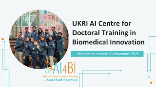 UKRI AI Centre for Doctoral Training in Biomedical Innovation at the University of Edinburgh