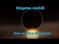 Megaton rainfall: How to find a Black hole (with a Trinary star system)