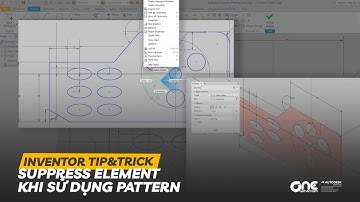 OneCADVN | Inventor Professional Tip&Trick | Suppress Element khi sử dụng Pattern - 2D Sketch
