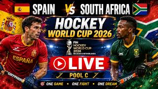 Spain vs South Africa 🔴 LIVE | Hockey World Cup 2026 | Pool C Live Score