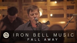 Miniatura de vídeo de "FALL AWAY // IRON BELL MUSIC"